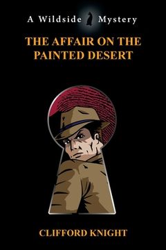 portada The Affair on the Painted Desert (en Inglés)