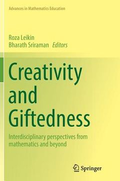 portada Creativity and Giftedness: Interdisciplinary Perspectives from Mathematics and Beyond (en Inglés)