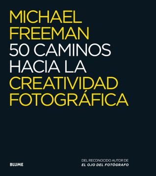 portada 50 Caminos Hacia la Creatividad Fotografica
