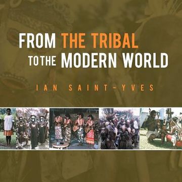 portada from the tribal to the modern world (en Inglés)