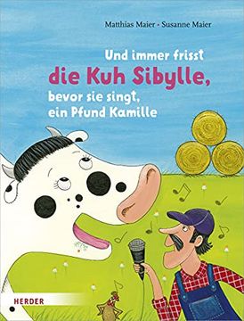 portada Und Immer Frisst Die Kuh Sibylle, Bevor Sie Singt, Ein Pfund Kamille (in German)