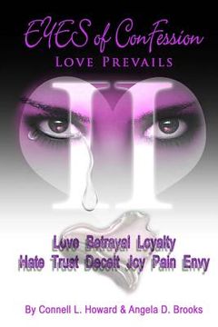 portada Eyes of Confession...LOVE PREVAILS: Eyes of Confession - Through Every Obstacle Love Prevails