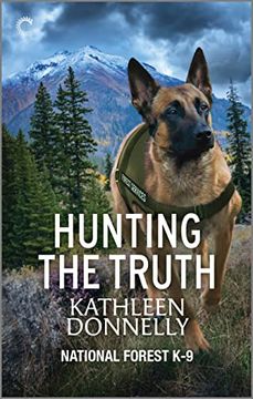 portada Hunting the Truth: A Murder Mystery (National Forest K-9, 2) (en Inglés)