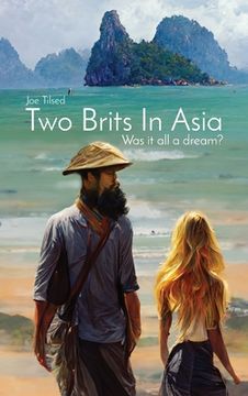 portada Two Brits In Asia: Was it all a dream? (en Inglés)