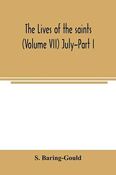 portada The Lives of the Saints (Volume Vii) July-Part i (en Inglés)