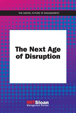 portada The Next age of Disruption (The Digital Future of Management)