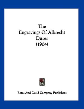 portada the engravings of albrecht durer (1904)