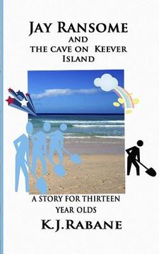 portada Jay Ransome and the cave on Keever Island (en Inglés)