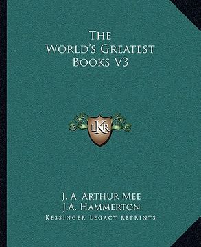 portada the world's greatest books v3 (en Inglés)