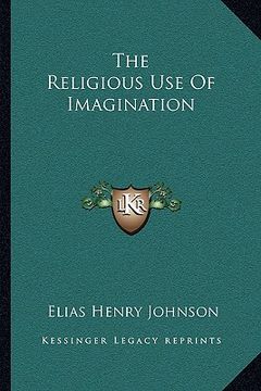 portada the religious use of imagination (en Inglés)
