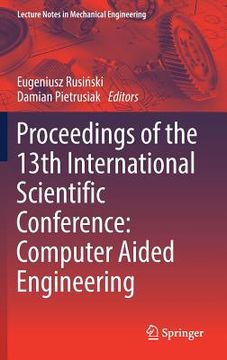 portada Proceedings of the 13th International Scientific Conference: Computer Aided Engineering (en Inglés)
