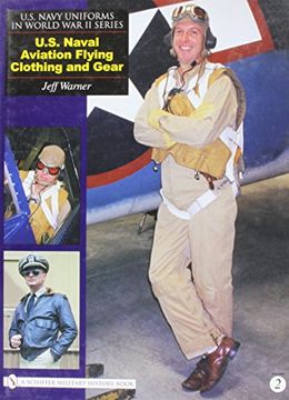 portada U. S. Navy Uniforms in World war ii Series: U. S. Naval Aviation Flying Clothing and Gear 