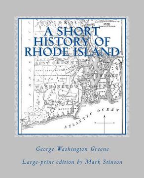 portada A Short History of Rhode Island (large print)