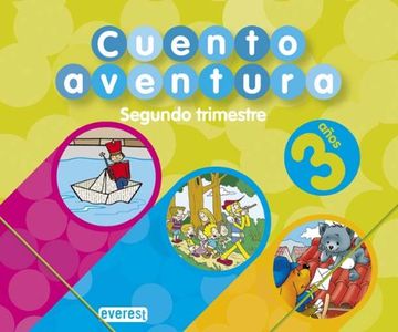 portada Cuentoaventuras, Educación Infantil, 3 Años. 2 Trimestre (in Spanish)