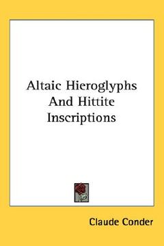 portada altaic hieroglyphs and hittite inscriptions (en Inglés)