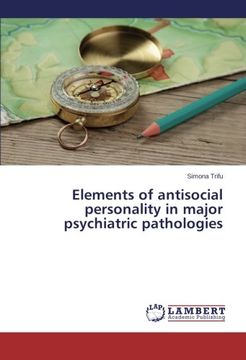 portada Elements of Antisocial Personality in Major Psychiatric Pathologies