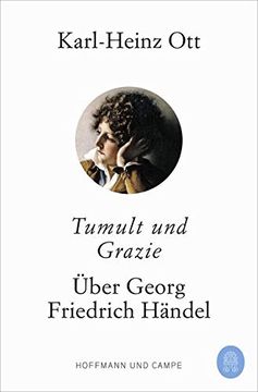 portada Tumult und Grazie: Über Georg Friedrich Händel (en Alemán)