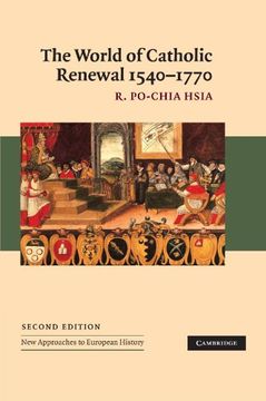 portada The World of Catholic Renewal, 1540-1770 (New Approaches to European History) (en Inglés)