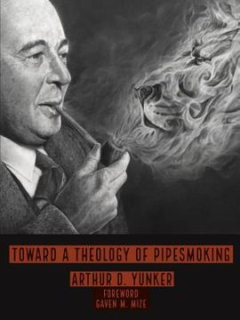 portada Toward A Theology of Pipesmoking (en Inglés)