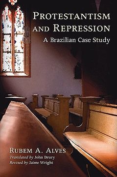 portada protestantism and repression: a brazilian case study