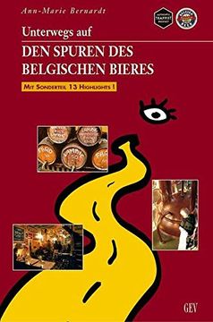 portada Unterwegs auf den Spuren des Belgischen Bieres (en Alemán)