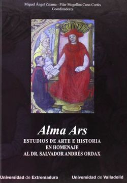 portada Alma Ars. Estudios de Arte e Historia en Homenaje al dr. Salvador Andrés Ordax
