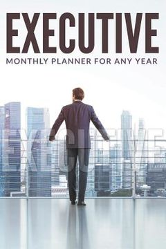 portada Executive Monthly Planner For Any Year (en Inglés)
