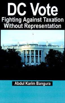 portada dc vote: fighting against taxation without representation (en Inglés)