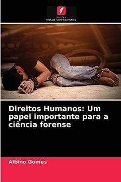 portada Direitos Humanos: Um Papel Importante Para a Ciência Forense (en Portugués)