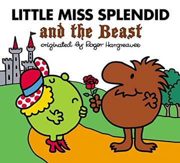 portada Little Miss Splendid and the Beast (Mr. Men and Little Miss) (en Inglés)
