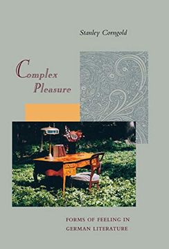 portada Complex Pleasure: Forms of Feeling in German Literature (in English)