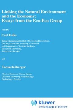 portada linking the natural environment and the economy: essays from the eco-eco group (en Inglés)