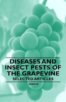 portada diseases and insect pests of the grapevine - selected articles (en Inglés)