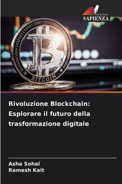 portada Rivoluzione Blockchain: Esplorare il futuro della trasformazione digitale (en Italiano)