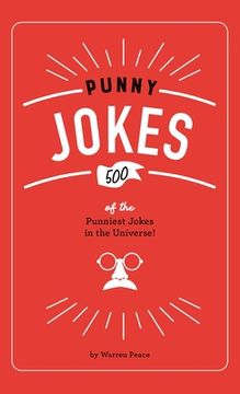 portada Punny Jokes: 500+ of the Punniest Jokes in the Universe! (en Inglés)