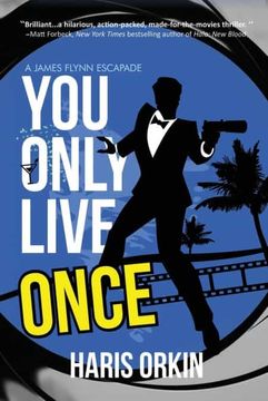 portada You Only Live Once: 1 (a James Flynn Escapade) (in English)