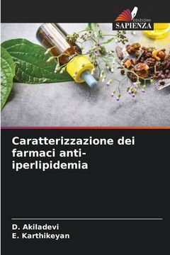portada Caratterizzazione dei farmaci anti-iperlipidemia (in Italian)