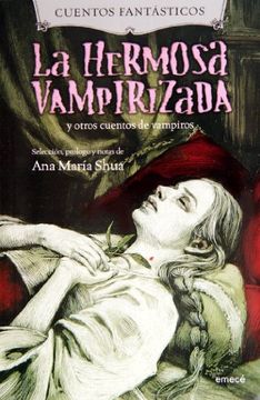 portada La Hermosa Vampirizada y Otros Cuentos de Vampiros