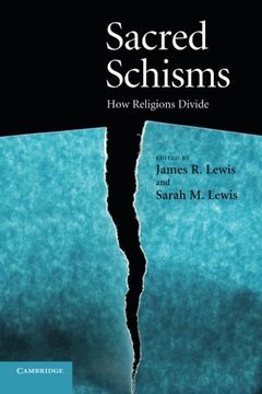 portada Sacred Schisms: How Religions Divide (in English)