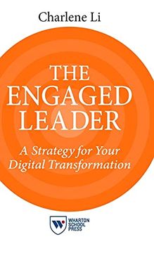 portada The Engaged Leader: A Strategy for Your Digital Transformation (in English)