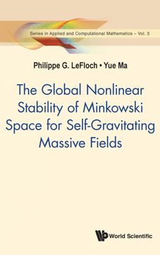 portada The Global Nonlinear Stability of Minkowski Space for Self-Gravitating Massive Fields (en Inglés)