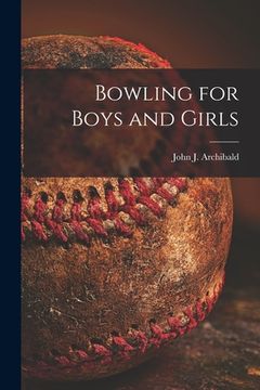portada Bowling for Boys and Girls