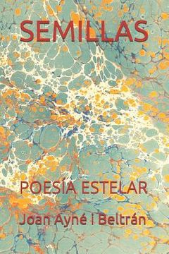 portada Semillas: Poesía Estelar