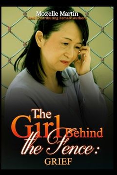 portada Girl Behind the Fence: Grief (en Inglés)