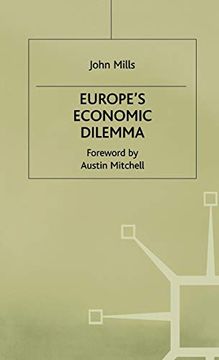 portada Europe's Economic Dilemma (en Inglés)