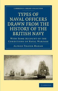 portada Types of Naval Officers Drawn From the History of the British Navy (Cambridge Library Collection - Naval and Military History) (en Inglés)