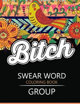 portada Swear Word coloring Book Group: Insult coloring book ,Adult coloring books (Rude and Insult Coloring Book)