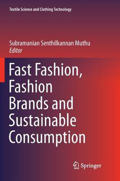 portada Fast Fashion, Fashion Brands and Sustainable Consumption 