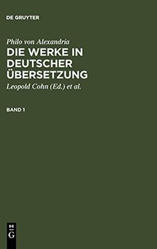 portada Philo von Alexandria: Die Werke in Deutscher Übersetzung. Band 1 (en Alemán)
