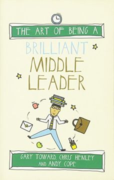 portada The Art of Being a Brilliant Middle Leader (en Inglés)